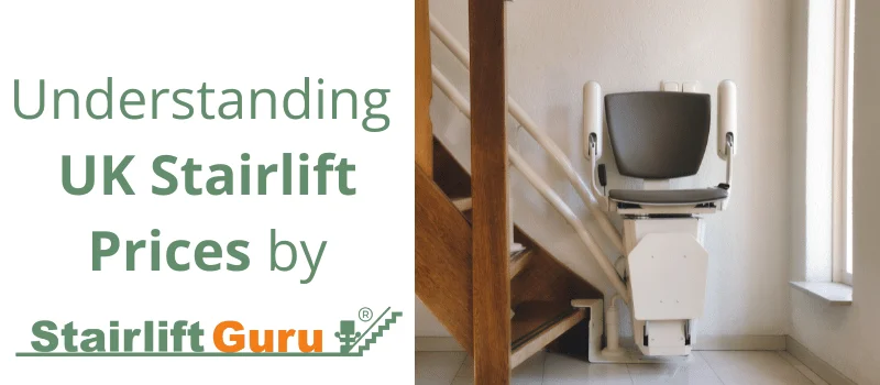 Informational graphic titled “Understanding UK Stairlift Prices by Stairlift Guru,” featuring a logo and a photo of a modern stairlift installed along a wooden staircase in a bright home interior