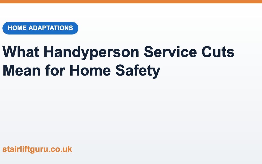 Handyperson Service Cuts: What They Mean for Staying Safe at Home