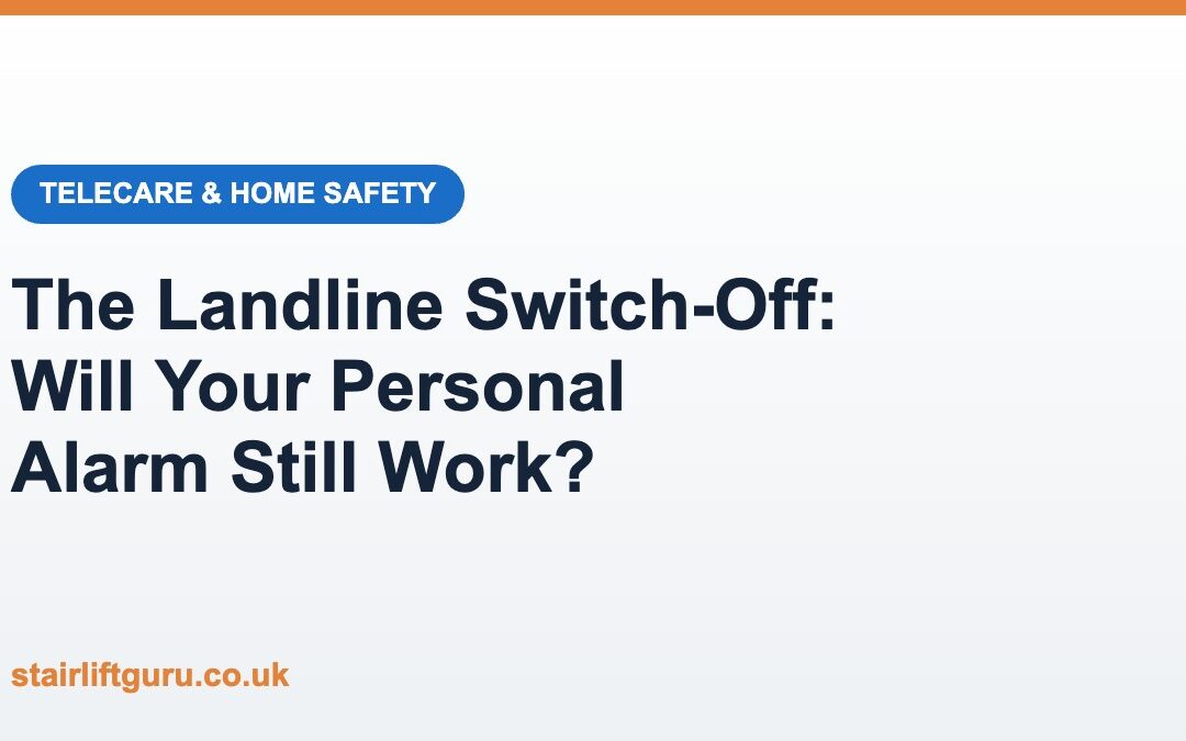 The 2027 Landline Switch-Off: Will Your Personal Alarm Still Work?