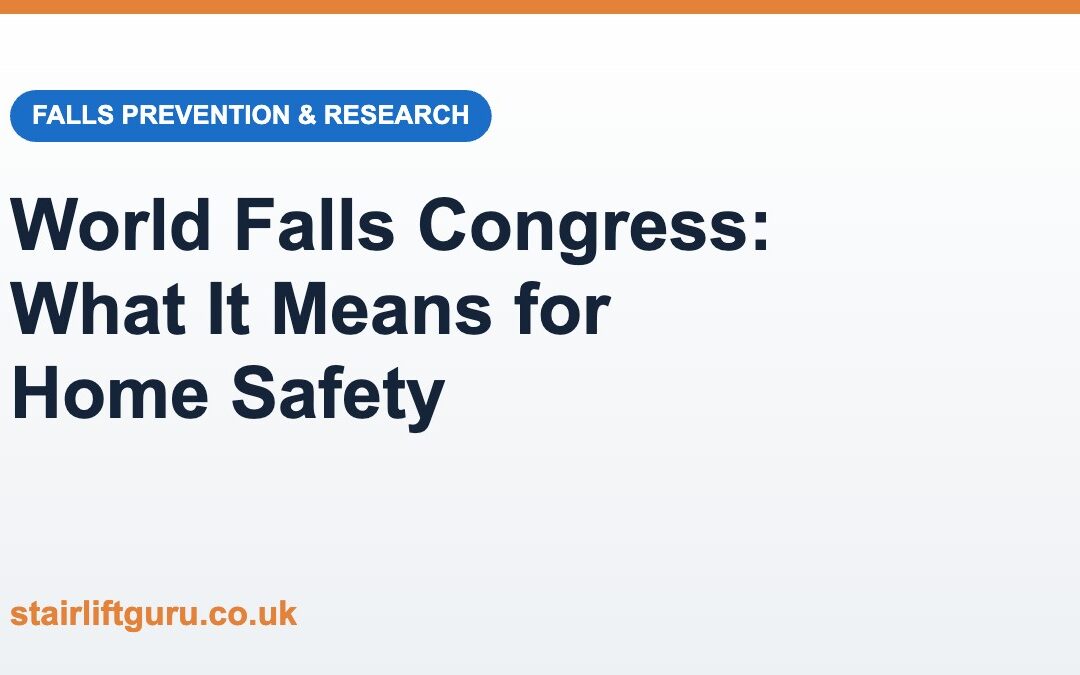 World Falls Congress Comes to Manchester: What New Falls Prevention Research Means for Your Home