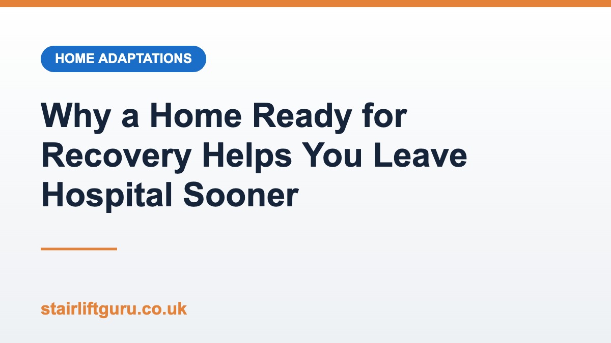 Older person returning home from hospital to an adapted home with a stairlift