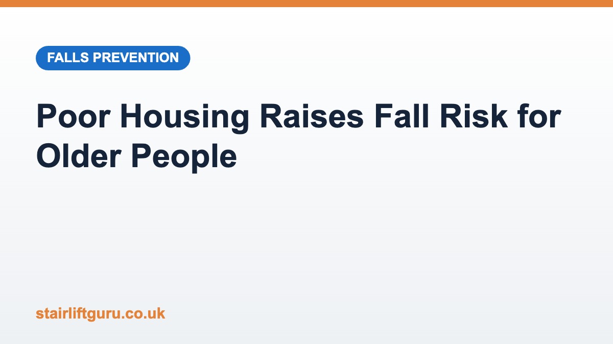 Illustration card: poor housing raises fall risk for older people, Stairlift Guru